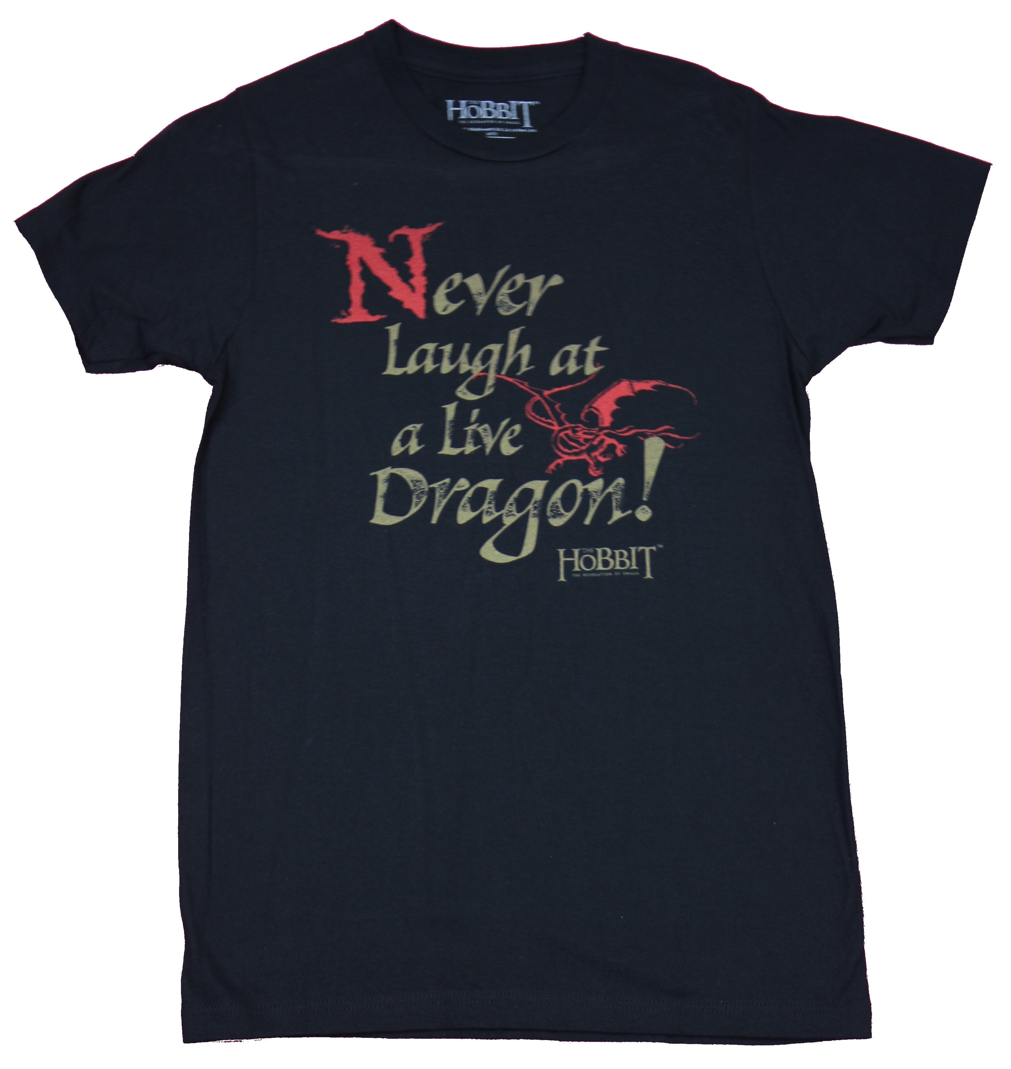 The Hobbit Mens T-Shirt - Never Laugh at a Live Dragon! Word & Dragon
