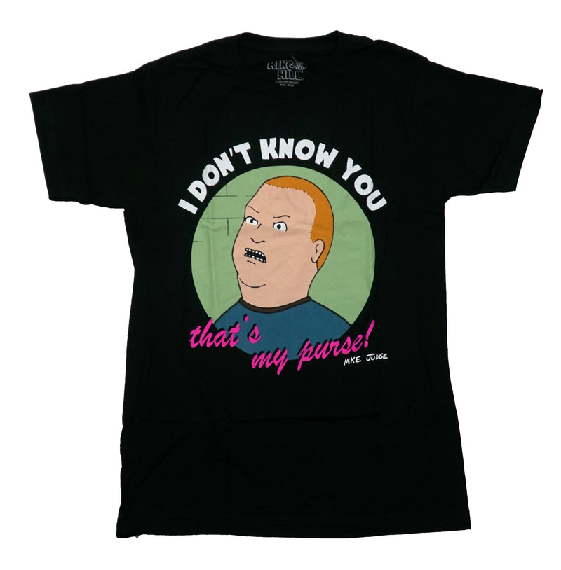King of the Hill Mens T-Shirt - Bobby I Don't Know You That's My Purse - Inmyparentsbasement.com