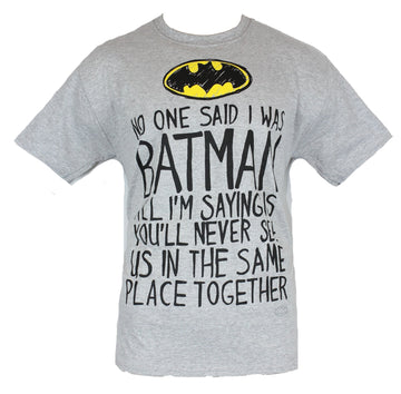Batman (DC Comics) Mens T-Shirt - "I'm Not Saying I'm Batman, But" Logo Image
