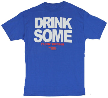Tropic Thunder Mens T-Shirt - "Drink Some" Booty Sweat Energy Drink Logo Image