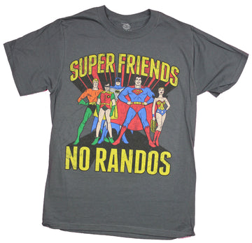 Superfriends Mens T-Shirt- No Randos Distressed Image