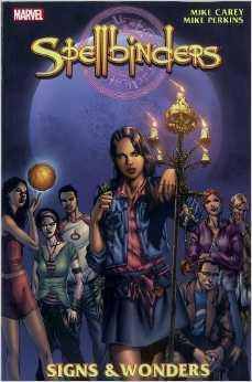 Spellbinders: Signs and Wonders