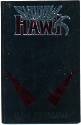 Out of the Shadows Shadowhawk [Paperback] by Valentino, Jim