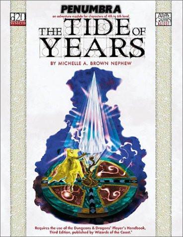 The Tide of Years (Penumbra / D20)