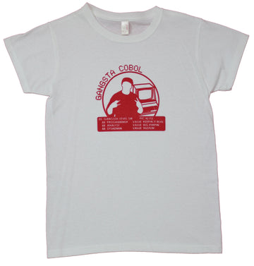 Gangsta Cobol Girls Juniors T-Shirt - Programming Keepin Real