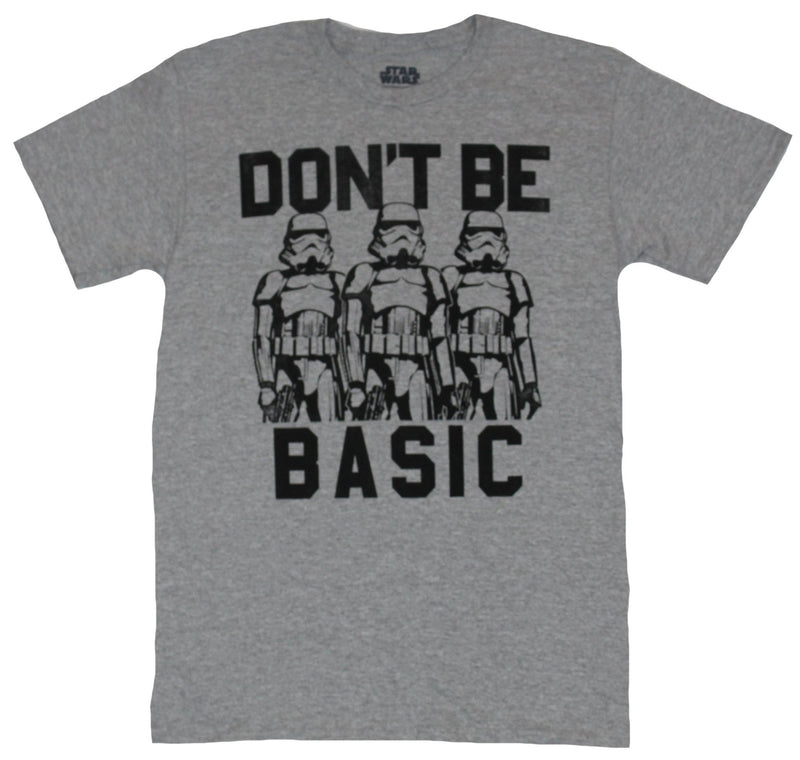 Star Wars Mens T-Shirt - Don't Be Basic Triple Stormtrooper Image - Inmyparentsbasement.com