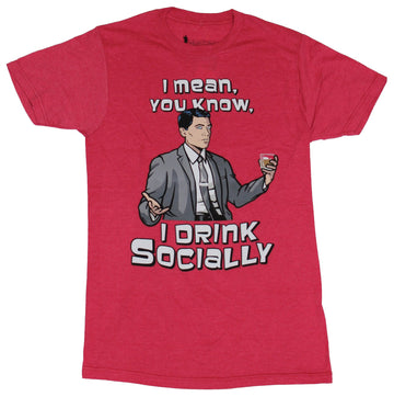 Archer (TV Series) Mens T-Shirt  - I Mean You Know I Drink Socially Archer Image