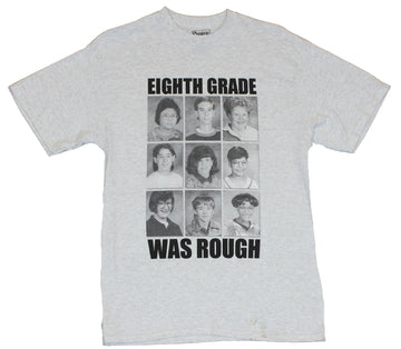 Crude Attitude Mens T-Shirt -  "Eight Grade was Rough" Class Photo Pictures