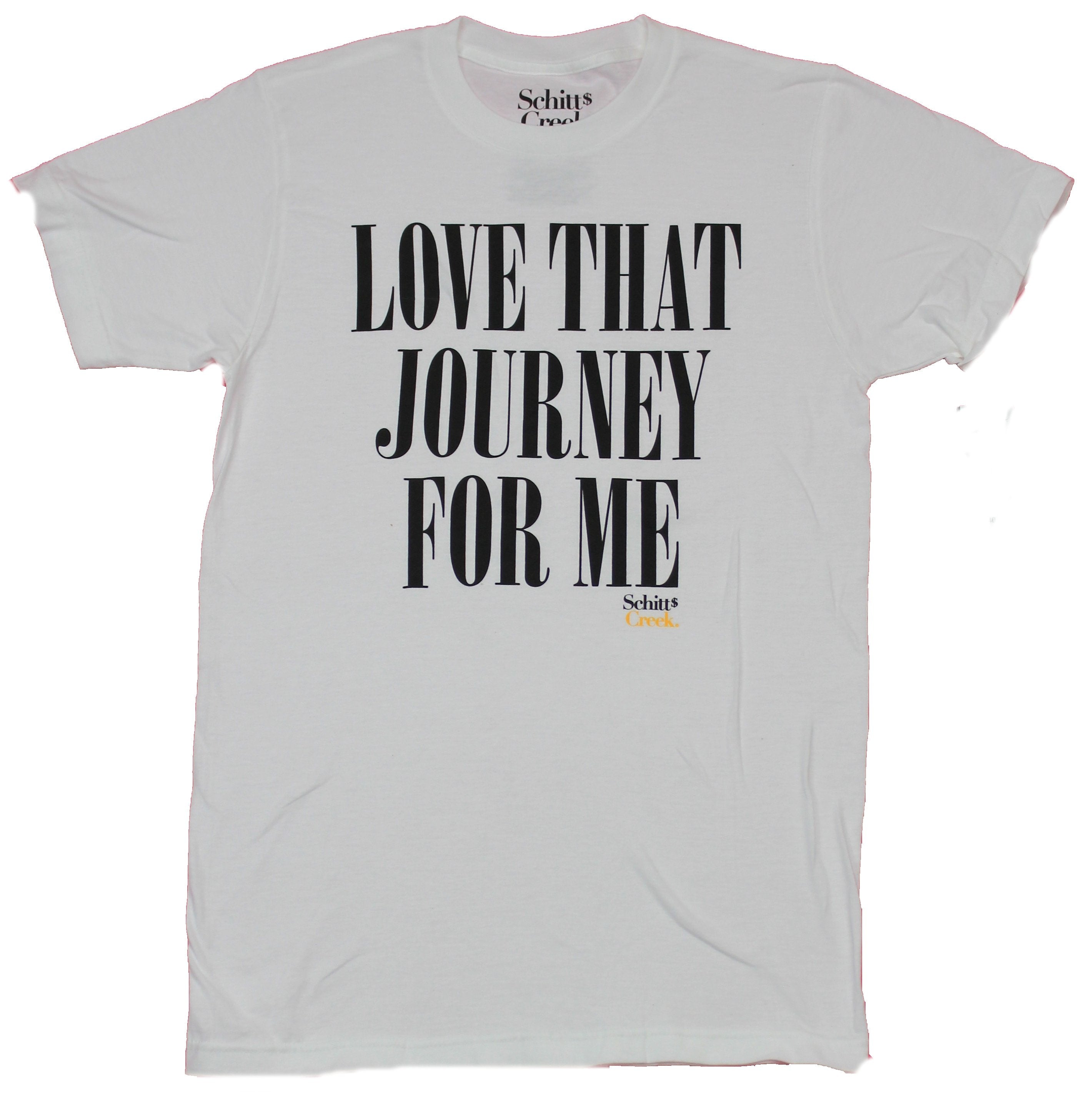 Schitt's Creek Mens T-Shirt - Love That Journey For Me Quote