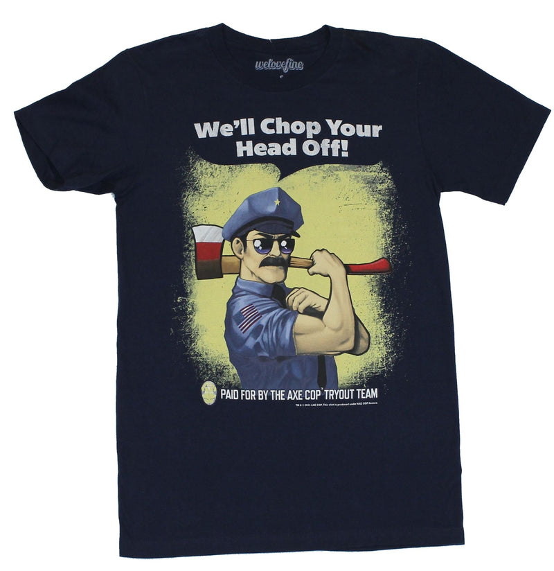 Axe Cop Mens T-Shirt - "We'll Chop Your Heads Off!" Heroic Axe Cop Image
