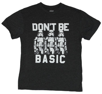 Star Wars Mens T-Shirt  - Don't Be Basic Triple Stormtrooper Image