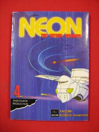 Neon The Future Warrior Volume 4 (Paperback)