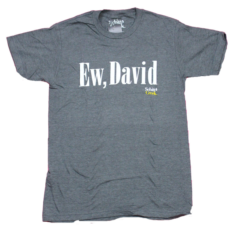 Schitt's Creek Mens T-Shirt - Ew, David Quote Image