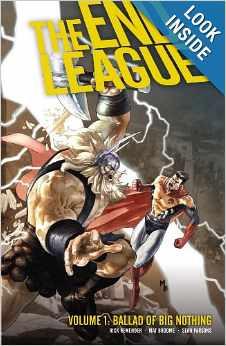 The End League, Vol. 1: Ballad Of Big Nothing