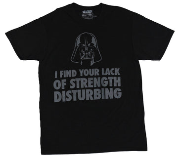 Star Wars Moisture Wicking Mens T-Shirt - Big Vader Lack of Strength Disturbing