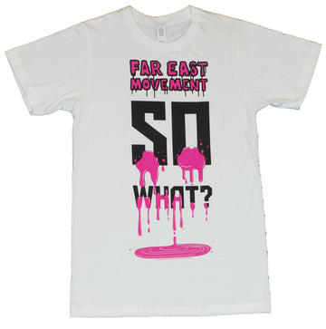 Far East Movement Mens T-Shirt  - Dripping So What Image on White