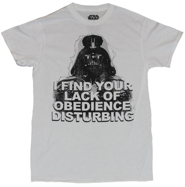 Star Wars Mens T-Shirt - Darth Vader Lack of Obedience Disturbing Image
