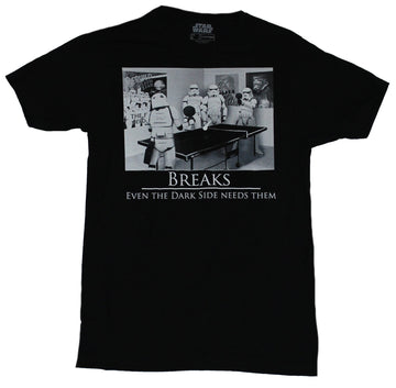 Star Wars Mens T-Shirt  - Breaks Even The Darkside Needs Them Ping pong Image