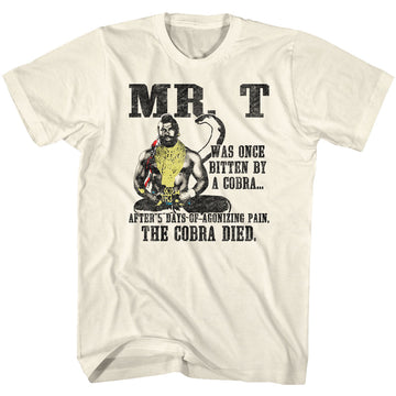 Mr. T Mens S/S T-Shirt - Cobra Died - Solid Natural