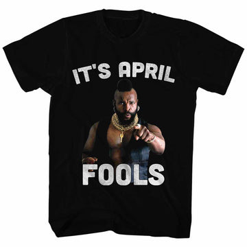 Mr. T Mens S/S T-Shirt - It'S April Fools - Solid Black