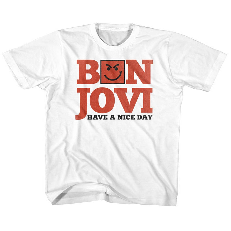 Bon Jovi Toddler S/S T-Shirt - Have A Nice Day - Solid White - Inmyparentsbasement.com