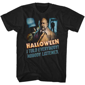 Halloween Mens S/S T-Shirt - Nobody Listened - Solid Black