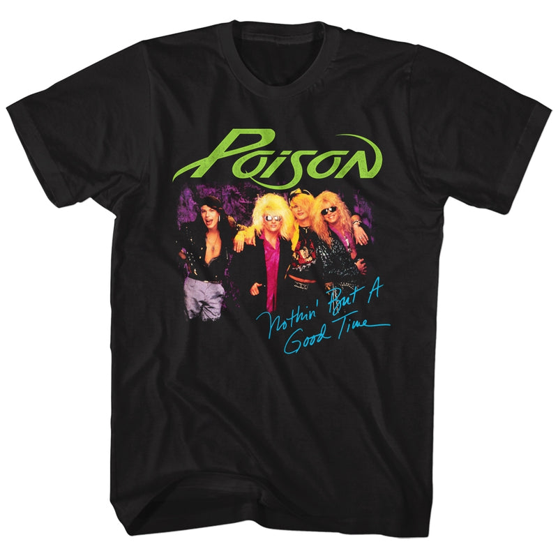 Poison Mens S/S T-Shirt - Nothin But A Good Time - Solid Black