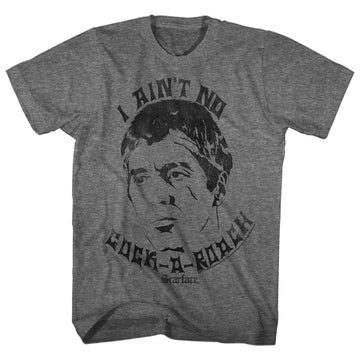 Scarface Mens S/S T-Shirt - Ain'T No Cockroach - Heather Graphite Heather