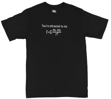 Youre Attracted To Me Mens T-Shirt  - Gravity Formula