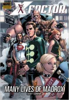 X-Factor Vol. 3: Many Lives of Madrox (X-Men)