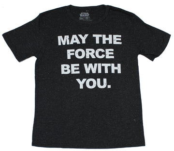 Star Wars Mens T-Shirt - May the Force Be With You Word Image