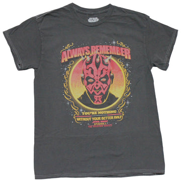 Star Wars Mens T-shirt - Darth Maul "Your Nothing Without Your Better Half"