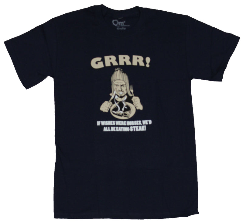 Firefly Serenity Mens T-Shirt - GRRR! I Wishes Were Horses We'd BE Eating Steaks
