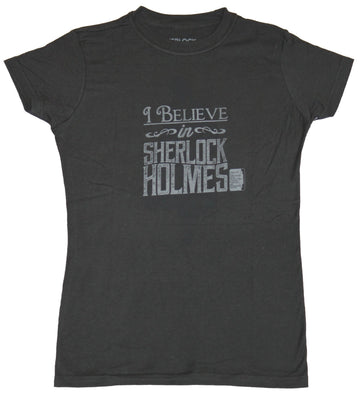 Sherlock (BBC TV Series) Girls Juniors T-Shirt - I Believe in Sherlock Holmes