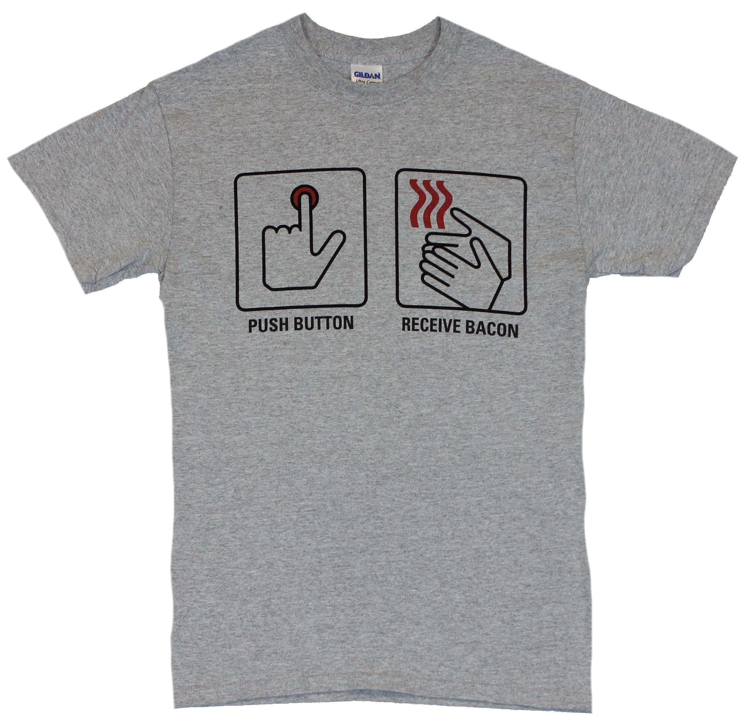 Push Button Mens T-Shirt  -  Push Button Receive Bacon! Image
